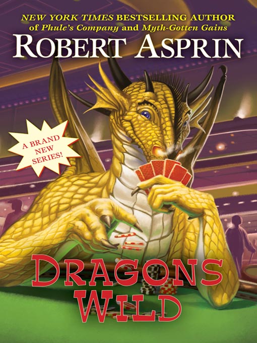 Title details for Dragons Wild by Robert Asprin - Available